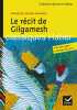 Oeuvres & Themes: Le Recit De Gilgamesh. France Anatole