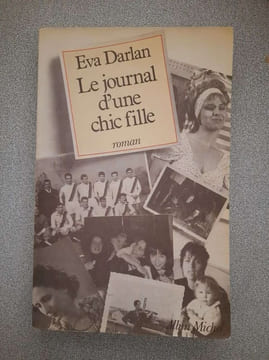 Le journal d'une chic fille. Eva Darlan