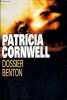 Dossier Benton. CORNWELL Patricia