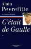 C'était De Gaulle. Tome 1 2 3 La France redevient la France la France reprend sa place dans le monde tout le monde a besoin d'une France qui marche. ...