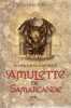 La Trilogie de Bartimeus tome 1 : L'Amulette de Samarcande: La Trilogie de Bartiméus - tome 1 (Bartimaeus Trilogy (Paperback)). Stroud Jonathan