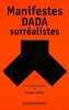 Manifestes Dada-surréalistes. Sebbag Georges