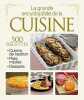 Le Grande encyclopedie de la cuisine 500 recettes. Aït-Ali Sylvie  Collectif