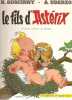 Le Fils D'Asterix. Goscinny  Uderzo