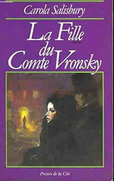 La fille du comte Vronsky. Salisbury Carola