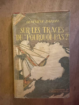Sur les traces du "pourquoi pas?". Geneviève Dardel