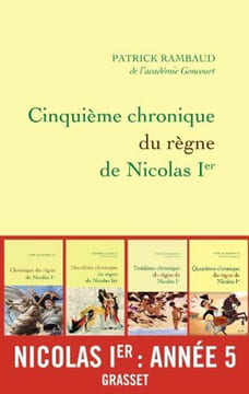 Cinquième chronique du règne de Nicolas Ier. Rambaud Patrick