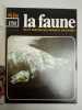 La faune nº 150 - vie et moeurs des animaux sauvages. 