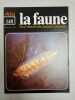 La faune nº 148 - vie et moeurs des animaux sauvages. 