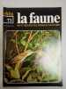 La faune nº 73 - vie et moeurs des animaux sauvages. 