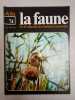 La faune nº 74 - vie et moeurs des animaux sauvages. 
