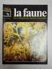 La faune nº 76 - vie et moeurs des animaux sauvages. 