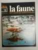 La faune nº 78- vie et moeurs des animaux sauvages. 