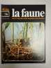 La faune nº 79- vie et moeurs des animaux sauvages. 