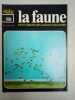 La faune nº 80- vie et moeurs des animaux sauvages. 