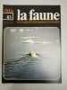 La faune nº 83- vie et moeurs des animaux sauvages. 
