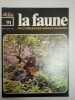 La faune nº 91- vie et moeurs des animaux sauvages. 