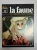 La faune nº 92- vie et moeurs des animaux sauvages. 