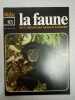 La faune nº 93- vie et moeurs des animaux sauvages. 