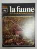 La faune nº 96- vie et moeurs des animaux sauvages. 