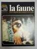 La faune nº 99- vie et moeurs des animaux sauvages. 