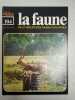 La faune nº 104 - vie et moeurs des animaux sauvages. 