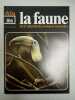 La faune nº 106 - vie et moeurs des animaux sauvages. 