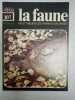 La faune nº 107 - vie et moeurs des animaux sauvages. 