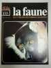 La faune nº 133 - vie et moeurs des animaux sauvages. 