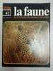 La faune nº 42- vie et moeurs des animaux sauvages. 