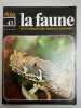 La faune nº 43 - vie et moeurs des animaux sauvages. 