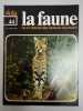 La faune nº 44 - vie et moeurs des animaux sauvages. 