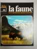 La faune nº 46- vie et moeurs des animaux sauvages. 