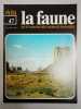 La faune nº 47 - vie et moeurs des animaux sauvages. 