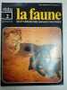 La faune nº 2 - vie et moeurs des animaux sauvages / 1971. 