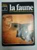 La faune nº 3 - vie et moeurs des animaux sauvages. 