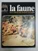 La faune nº 4- vie et moeurs des animaux sauvages. 