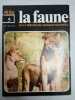 La faune nº 5- vie et moeurs des animaux sauvages. 