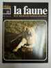 La faune nº 11 - vie et moeurs des animaux sauvages. 