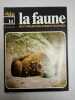 La faune nº 14- vie et moeurs des animaux sauvages. 
