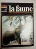 La faune nº 17 - vie et moeurs des animaux sauvages. 