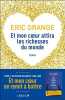 Et mon cœur attira les richesses du monde. Grange Éric