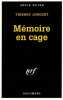 Mémoire en cage. Thierry Jonquet