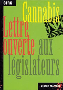 Du cannabis et de quelques autres démons: Lettre ouverte aux législateurs