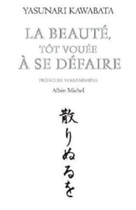 Beaute Tot Vouee a Se Defaire (La)