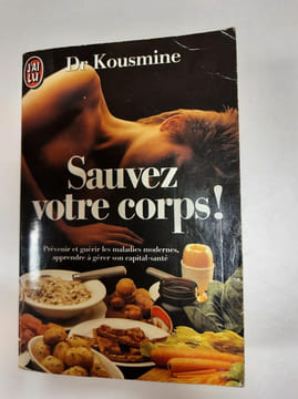 Sauvez Votre Corps! / Décembre 1989. Dr Kousmine