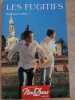 Les fugitifs - Collection Nous Deux. Dominique Collins