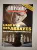L'histoire nº 67 - L'age d'or des abbayes. 