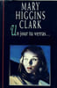 Un jour tu verras. Clark Mary Higgins