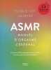 ASMR : manuel d'orgasme cérébral +CD. Jaubert Élodie-Joy